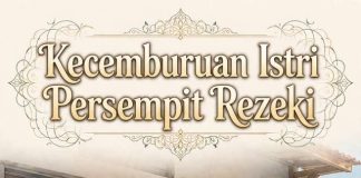 Kecemburuan Istri Persempit Rezeki